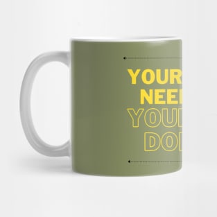 Your Future! Mug